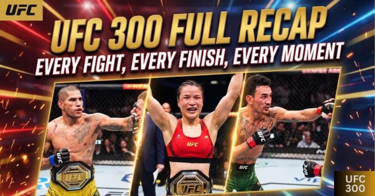 UFC 300 Full Recap: Every Fight, Every Finish, Every Moment